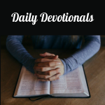 Have daily devotional time