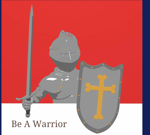 Be a Warrior