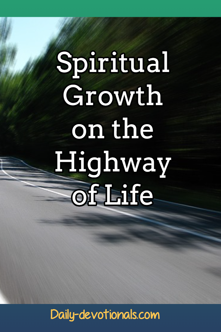 spiritual growth on the highway of life