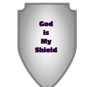 God is my shield